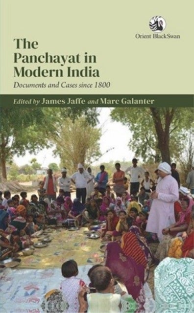 Panchayat in Modern India - Documents and Cases since 1800
