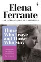 Those who leave and those who stay