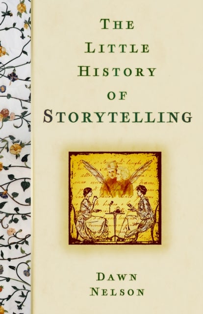 The Little History of Storytelling