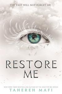 RESTORE ME_SHATTER ME PB