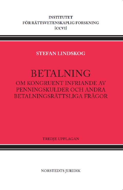 Betalning - Om kongruent infriande av penningskulder och andra