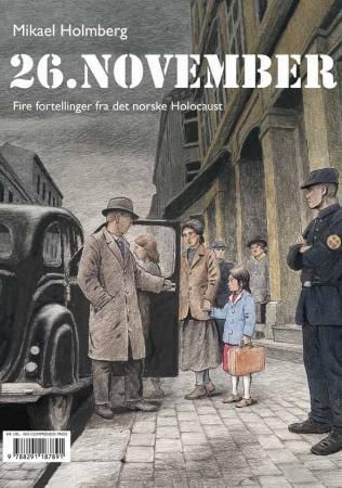26. november - fire fortellinger fra det norske Holocaust