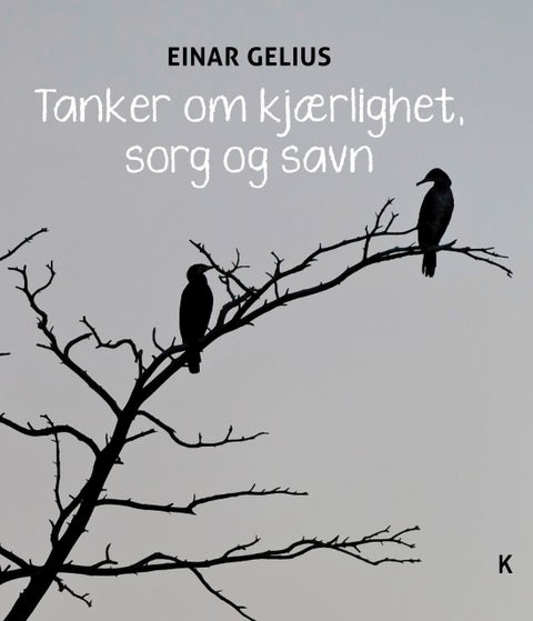 Tanker om kjærlighet, sorg og savn