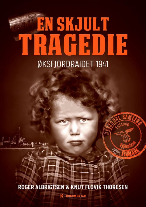 En skjult tragedie - Øksfjordraidet 1941