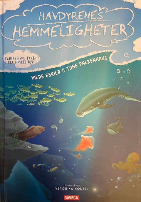 Havdyrenes hemmeligheter - fantastiske fakta fra havets dyp