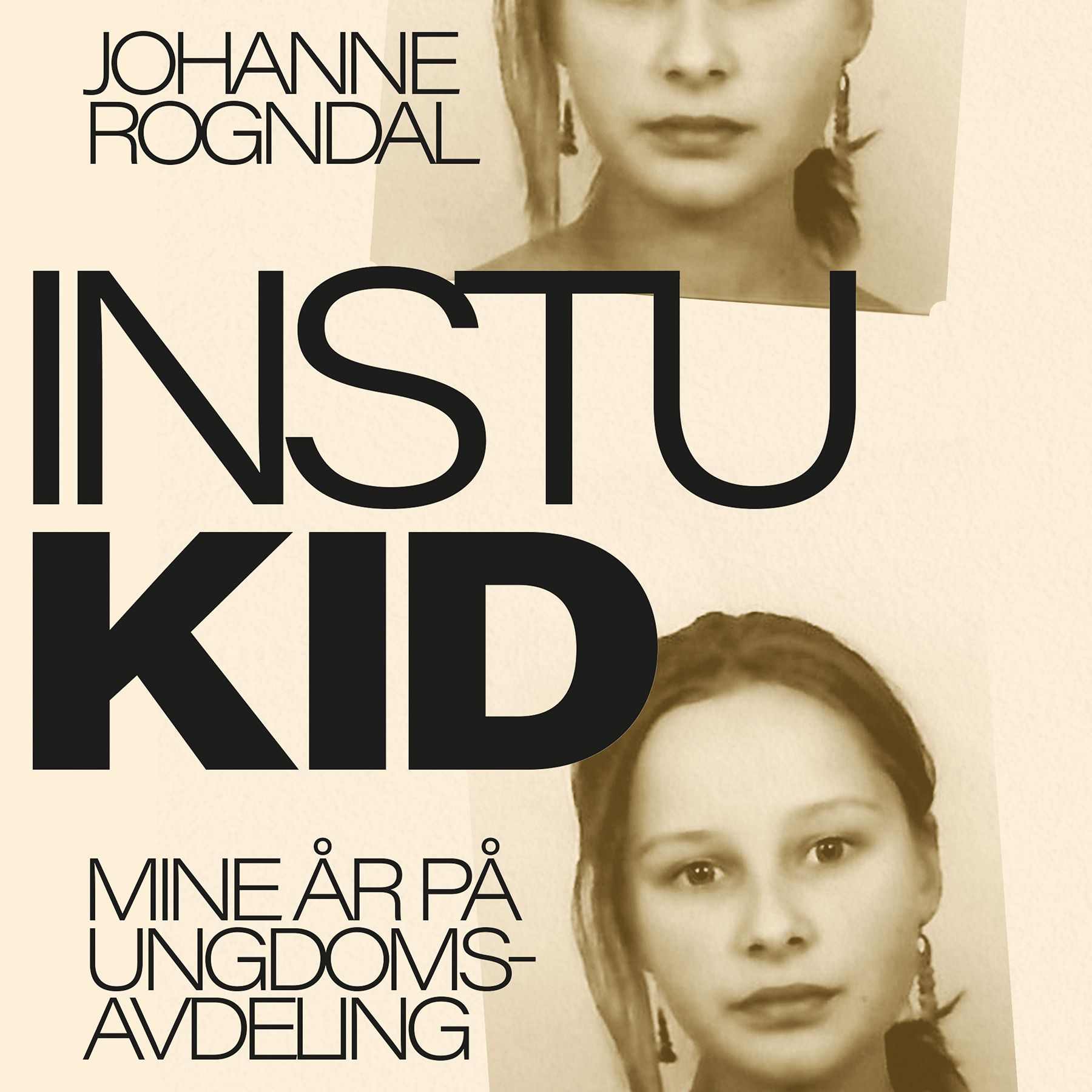 Instukid - mine år på ungdomsavdeling