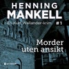 Morder uten ansikt