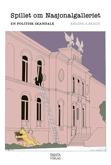 Spillet om Nasjonalgalleriet - en politisk skandale