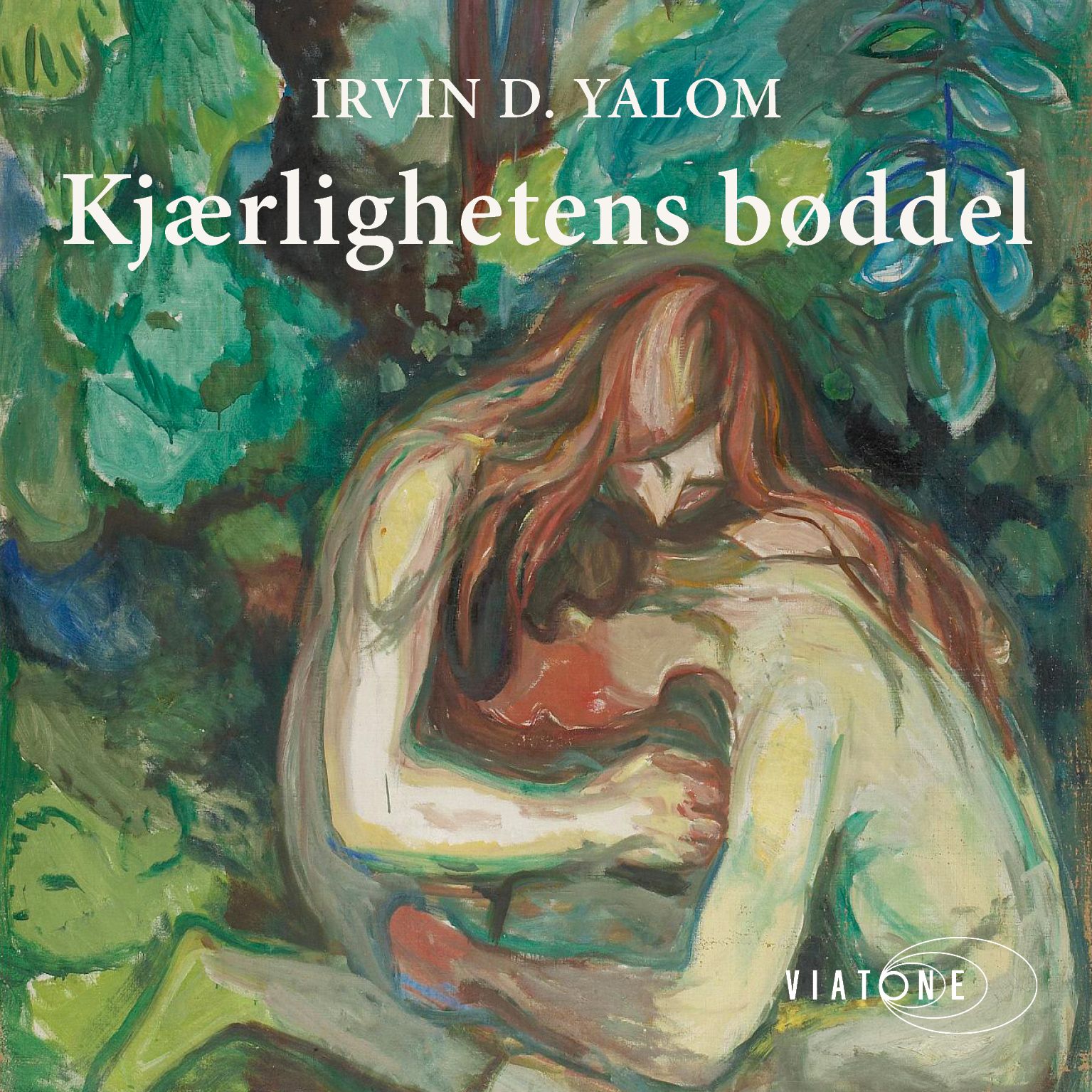 Kjærlighetens bøddel - og andre fortellinger fra psykoterapien