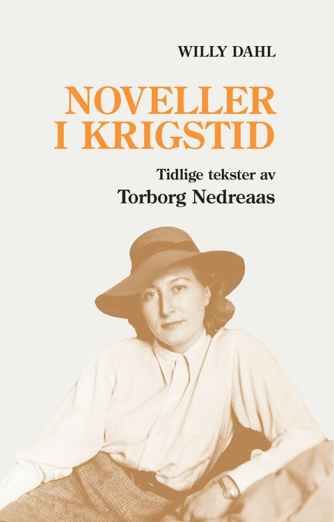 Noveller i krigstid - tidlige tekster av Torborg Nedreaas