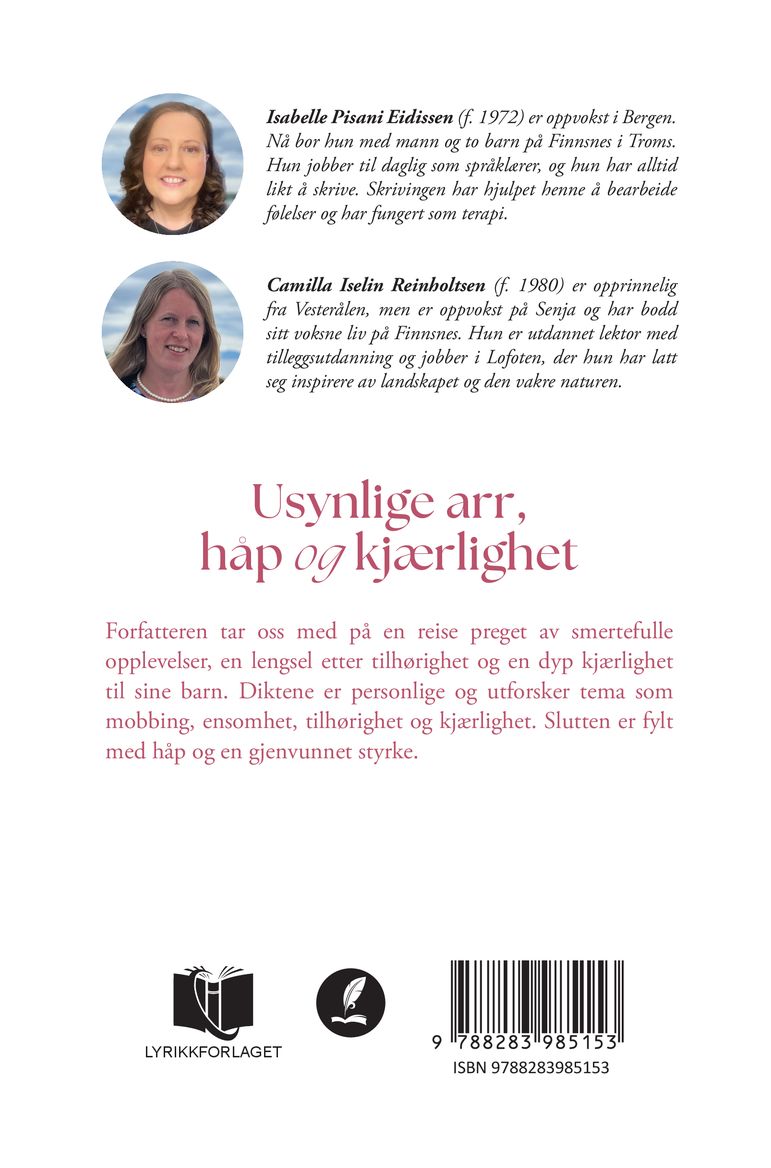 Usynlige arr, håp og kjærlighet
