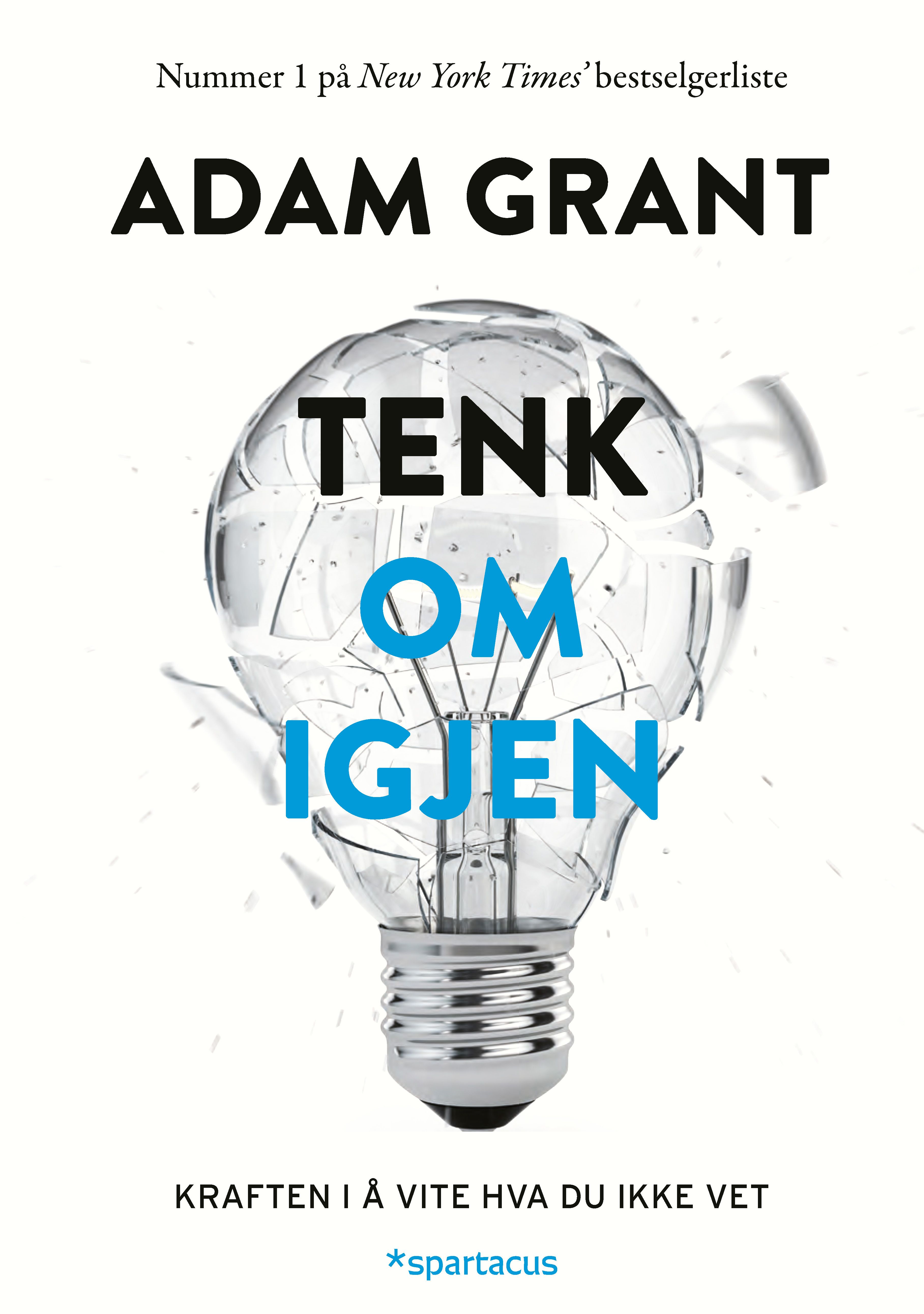 Tenk om igjen - kraften i å vite hva du ikke vet