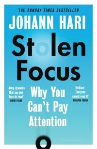 Stolen Focus - Why You Can't Pay Attention