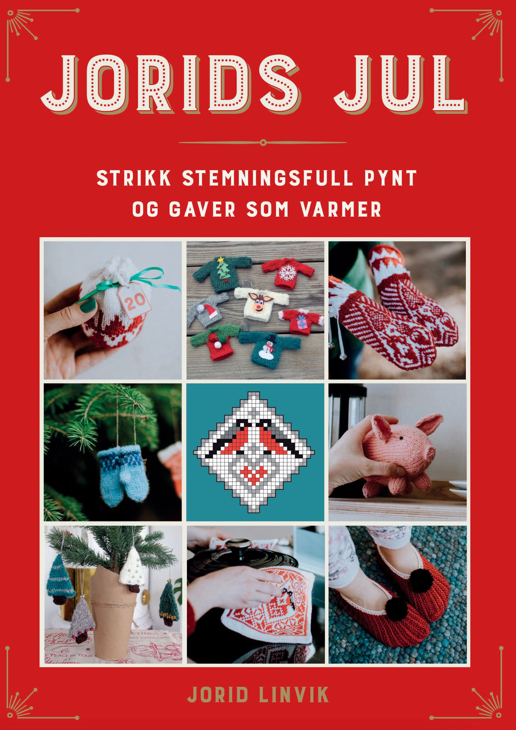 Jorids jul - strikk stemningsfull pynt og gaver som varmer