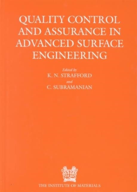 Quality Control and Assurance in Advanced Surface Engineering