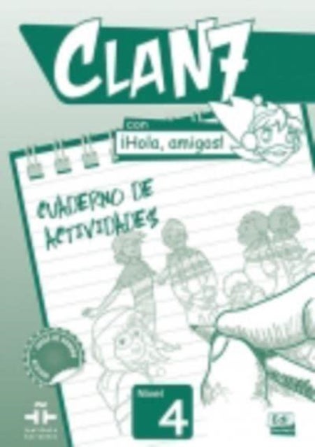 Clan 7-¡hola Amigos! 4 - Cuaderno de Actividades