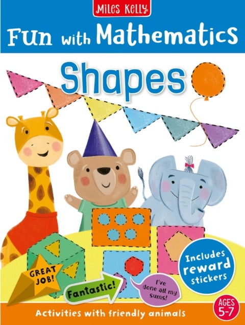Fun with Mathematics: Shapes - Activities with Friendly Animals, 5-7yrs