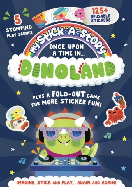 My Stick-A-Story: Once Upon A Time In Dinoland