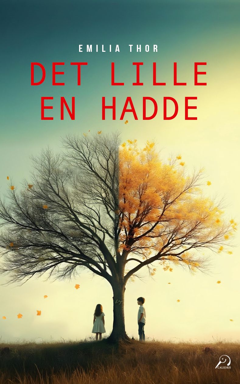 Det lille en hadde