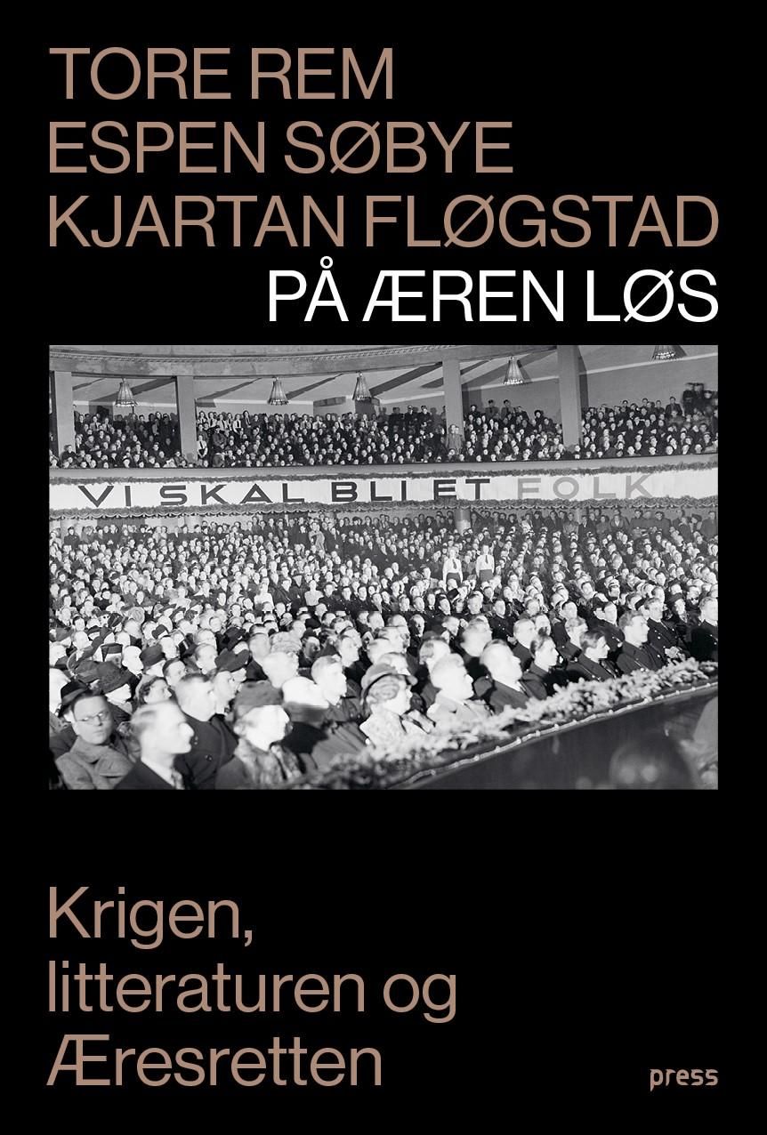 På æren løs - krigen, litteraturen og æresretten