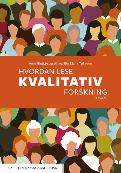Hvordan lese kvalitativ forskning?