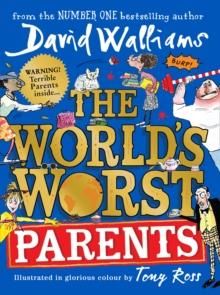 The World's Worst Parents - ,,Walliams,David