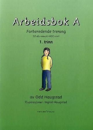 Arbeidsbok A - forberedende trening : (til ABC-verket ABC-en) : 1. trinn