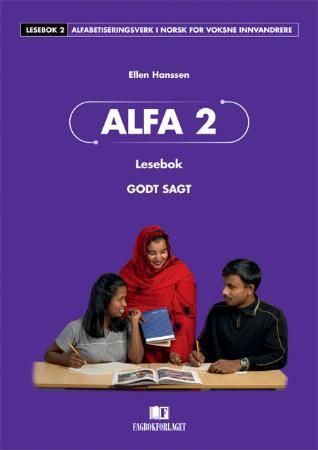 Alfa 2 - lesebok : godt sagt