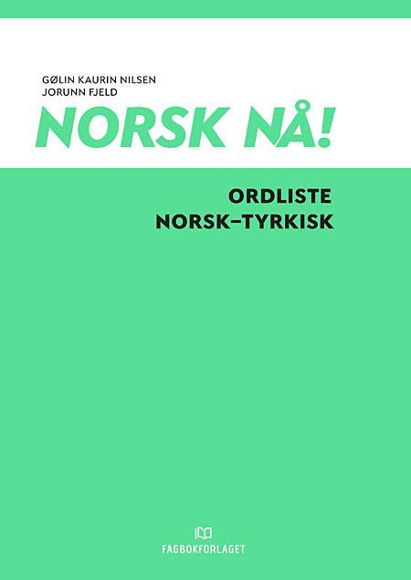 Norsk nå! - ordliste norsk-tyrkisk