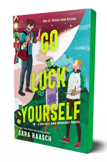 Go Luck Yourself - A Royals and Romance Novel