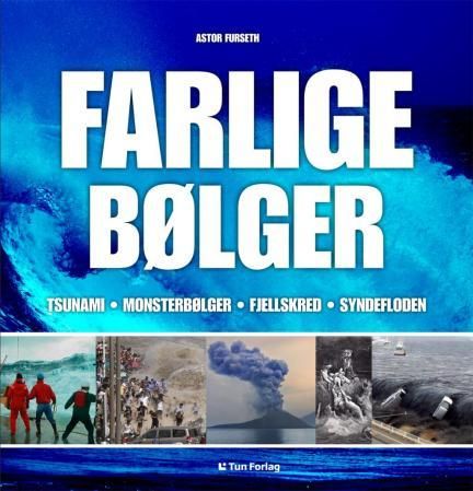 Farlige bølger - tsunami, monsterbølger, fjellskred, syndfloden