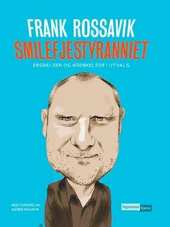 Smilefjestyranniet - ergrelser og krenkelser i utvalg