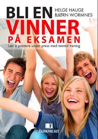 Bli en vinner på eksamen - lær å prestere under press med mental trening