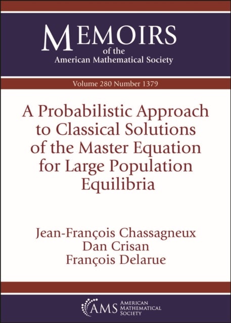 A Probabilistic Approach to Classical Solutions of the Master Equation for Large Population Equilibria