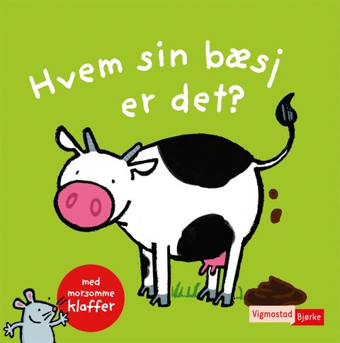 Hvem sin bæsj er det?
