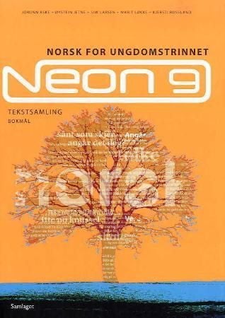 Neon 9 - tekstsamling : norsk for ungdomstrinnet