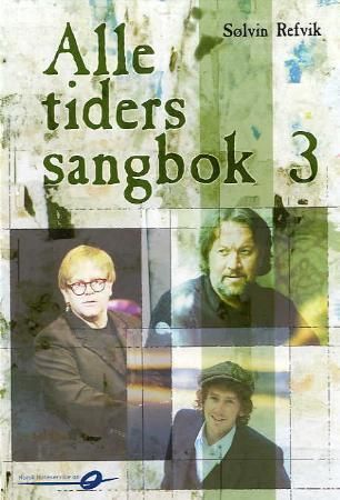 Alle tiders sangbok 3