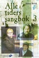 Alle tiders sangbok 3