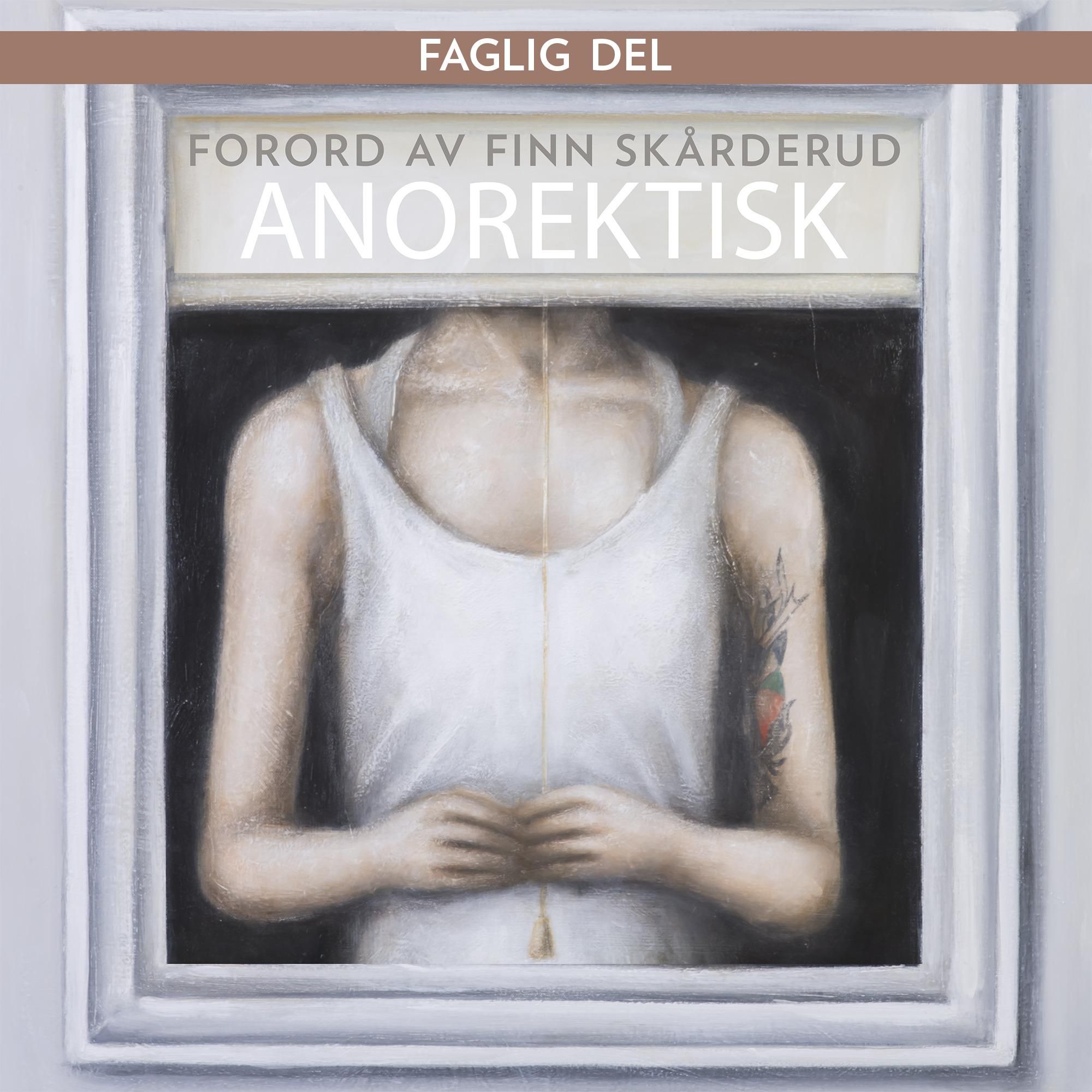 Anorektisk forord