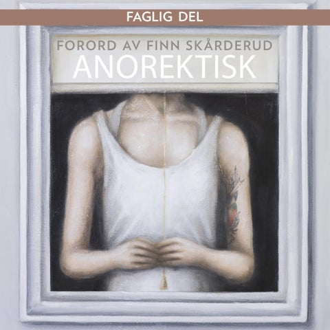 Anorektisk forord
