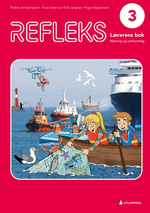 Refleks 3 - Lærerens bok : naturfag og samfunnsfag for barnetrinnet