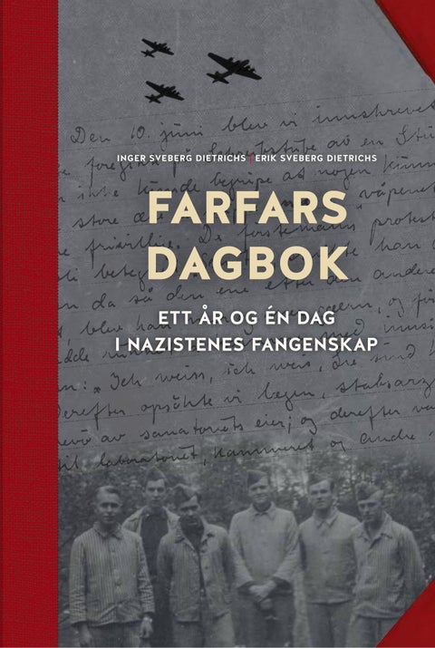 Farfars dagbok - ett år og én dag i nazistenes fangenskap
