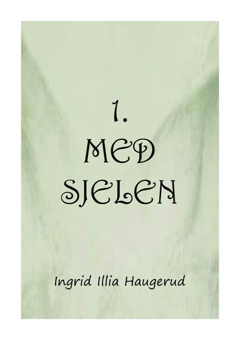 1 med sjelen