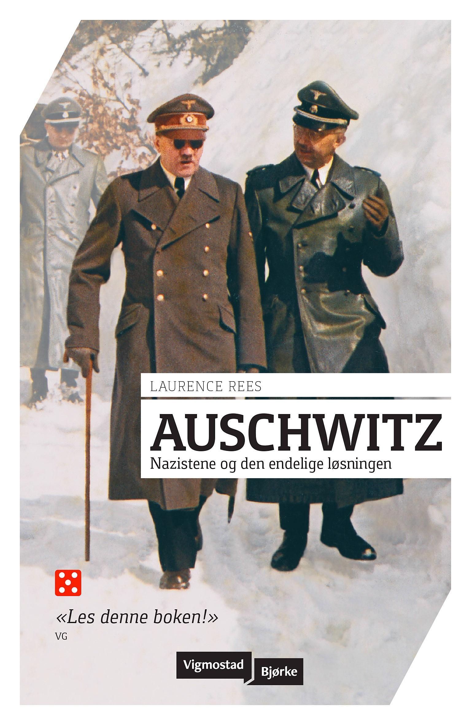 Auschwitz - nazistene og den endelige løsningen
