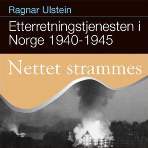 Etterretningstjenesten i Norge 1940-45 - Bd. 3 : nettet strammes