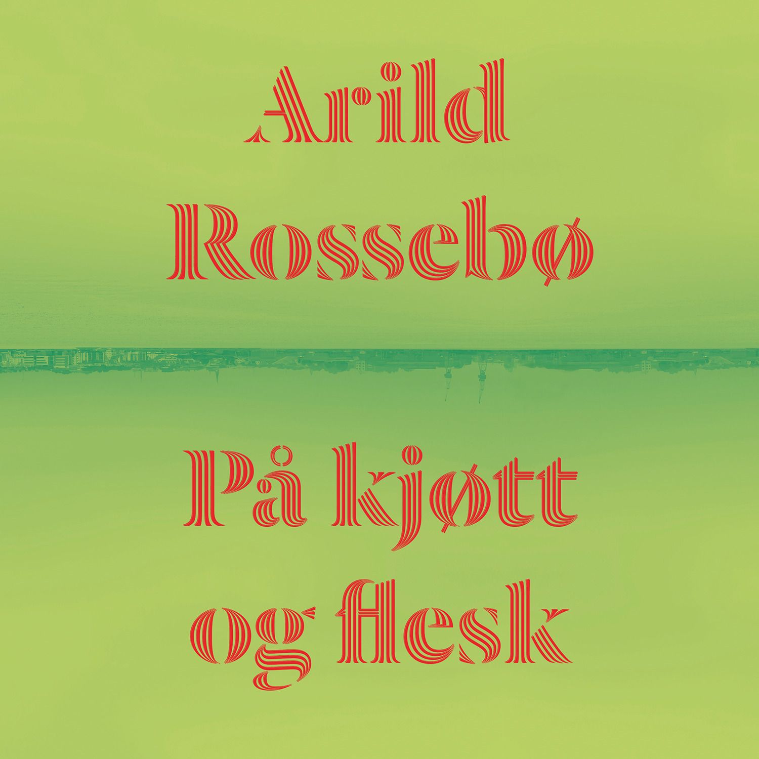 På kjøtt og flesk