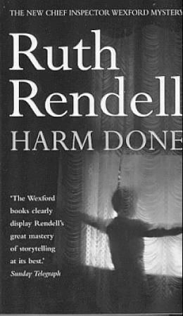 Harm Done - A Wexford Mystery