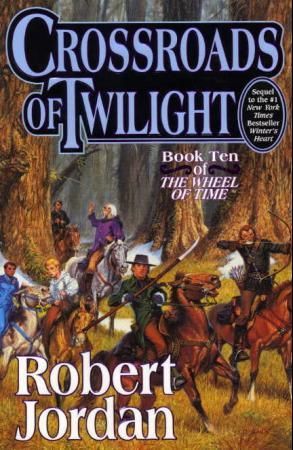 Crossroads of twilight - Book Ten of 'The Wheel of Time'