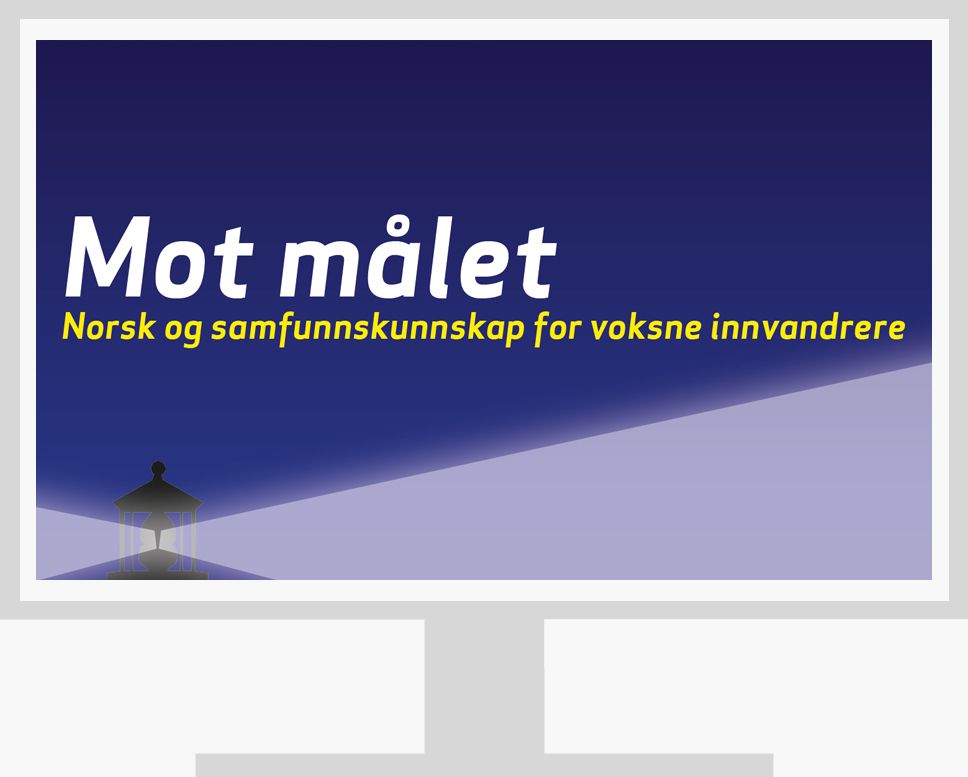 Mot målet - Nettressurs : nivå A1-A2, spor 2 og 3 : norsk og samfunnskunnskap for voksne innvandrere