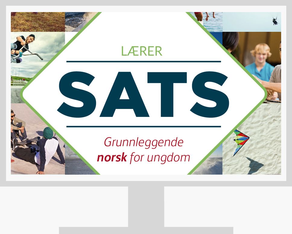 Sats, () - Lærerveiledning : Nettressurs : Grunnleggende norsk for ungdom